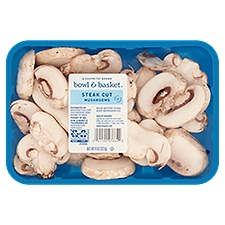 Bowl & Basket Steak Cut Mushrooms, 8 oz, 8 Ounce