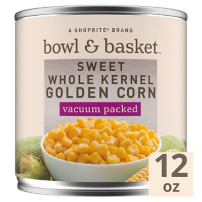 Bowl & Basket Vacuum Packed Sweet Whole Kernel Golden Corn, 12 oz, 12 Ounce