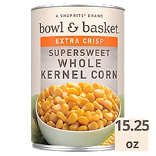 Bowl & Basket Extra Crisp Supersweet , Whole Kernel Corn, 15 Ounce