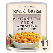 Bowl & Basket Mexican Style Corn with Green & Red Peppers, 11 oz, 11 Ounce