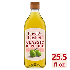 Bowl & Basket Classic Olive Oil, 25.5 fl oz, 25.5 Fluid ounce