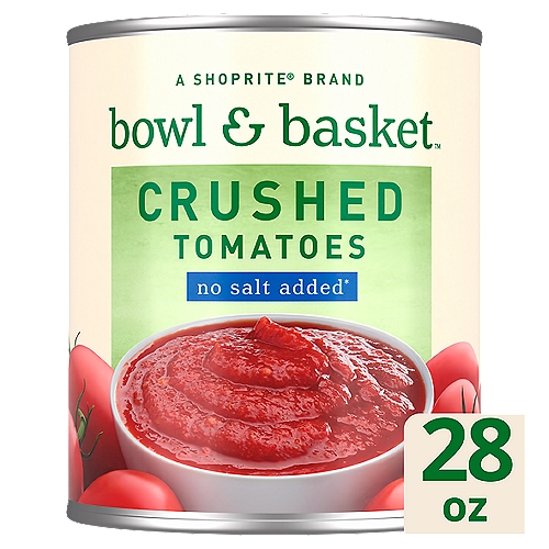 Bowl & Basket No Salt Added Crushed Tomatoes, 28 oz
No salt added*
*Not a Sodium Free Food