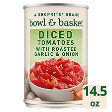 Bowl & Basket Diced Tomatoes with Roasted Garlic & Onion, 14.5 oz, 14.5 Ounce