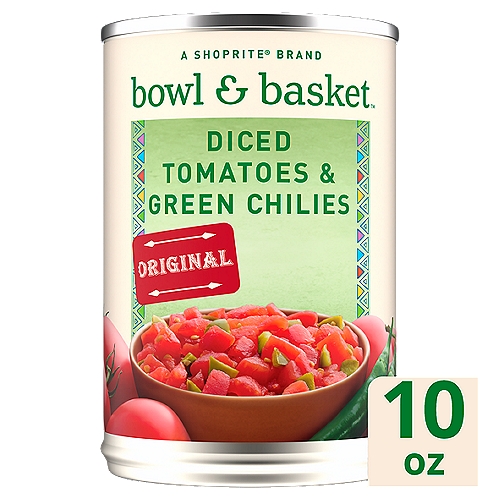 Bowl & Basket Original Diced Tomatoes & Green Chilies, 10 oz