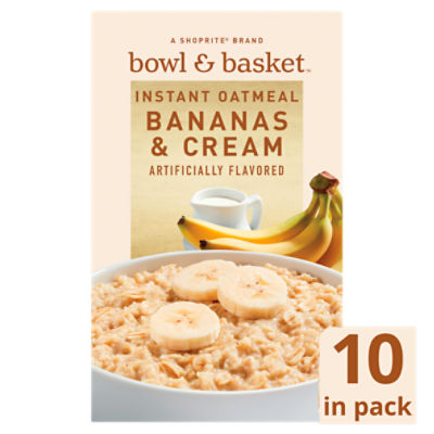 Bowl & Basket Bananas & Cream Instant Oatmeal, 1.23 oz, 10 count, 12.35 Ounce