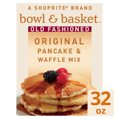 Bowl & Basket Old Fashioned Original Pancake & Waffle Mix, 32 oz - ShopRite