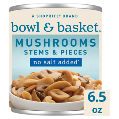 Bowl & Basket No Salt Added Stems & Pieces Mushrooms, 6.5 oz, 6.5 Ounce