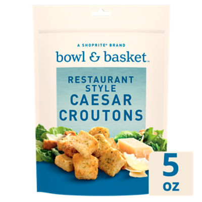 Bowl &amp; Basket Restaurant Style Caesar Croutons, 5 oz - Price Rite
