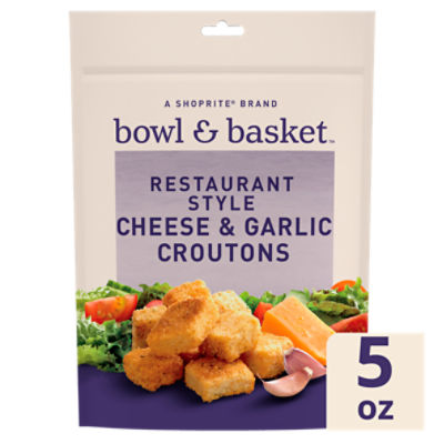 Bowl & Basket Restaurant Style Cheese & Garlic Croutons, 5 oz