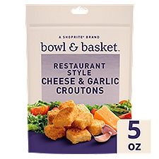 Bowl & Basket Restaurant Style Cheese & Garlic, Croutons, 5 Ounce