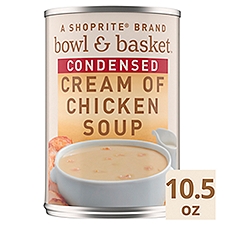 Bowl & Basket Condensed Cream of Chicken, Soup, 10.5 Ounce
