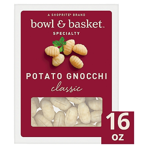 Bowl & Basket Specialty Classic Potato Gnocchi, 16 oz
