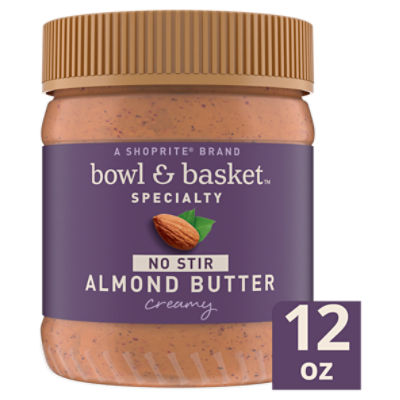 Bowl & Basket Specialty No Stir Creamy Almond Butter, 12 oz