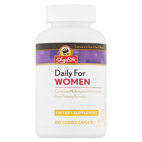 ShopRite Daily for Women Coated Caplets, 200 count
Dietary Supplement

Complete Multivitamin/Multimineral
