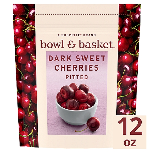 Bowl & Basket Pitted Dark Sweet Cherries, 12 oz
No Added Sugar*
*Not a Low Calorie Food.