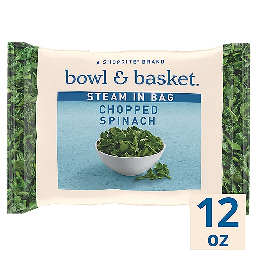 Bowl & Basket Steam in Bag Chopped Spinach, 12 oz