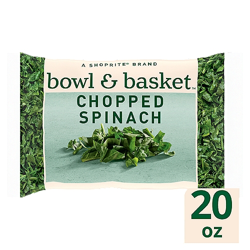 Bowl & Basket Chopped Spinach, 20 oz