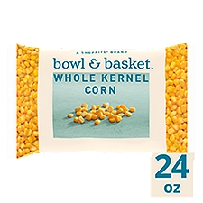 Bowl & Basket Whole Kernel Corn, 24 oz, 24 Ounce