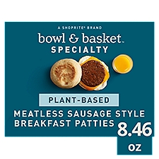 Bowl & Basket Specialty Plant-Based Meatless Sausage Style Breakfast Patties, 8.46 oz