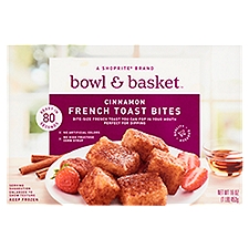 Bowl & Basket Cinnamon, French Toast Bites, 16 Ounce