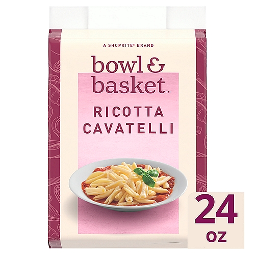Bowl & Basket Ricotta Cavatelli Pasta, 24 oz