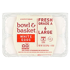 Bowl & Basket White Eggs, Large, 6 count, 12 oz, 6 Each