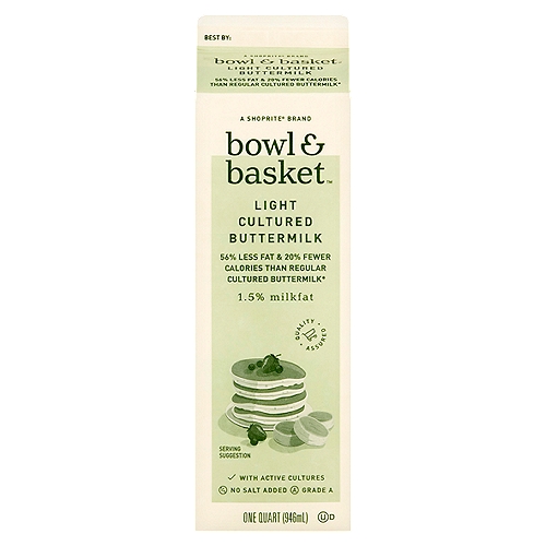 Bowl & Basket Light Cultured Buttermilk, one quart
56% Less Fat & 20% Fewer Calories than Regular Cultured Buttermilk*
*Fat Reduced from 8g to 3.5g and Calories Reduced from 150 to 120 per Serving.