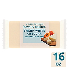 Bowl & Basket Sharp White Cheddar Natural Cheese, 16 oz, 16 Ounce