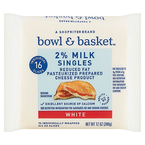 Bowl & Basket 2% Milk Singles White Cheese, 3/4 oz, 16 count
Reduced Fat Pasteurized Prepared Cheese Product