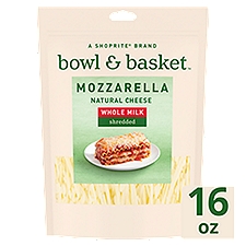 Bowl & Basket Shredded Whole Milk Mozzarella Cheese, 16 oz, 16 Ounce