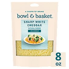 Bowl & Basket Shredded Sharp White Cheddar Natural Cheese, 8 oz