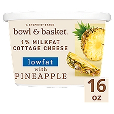 Bowl & Basket Lowfat Small Curd 1% Milkfat with Pineapple, Cottage Cheese, 16 Ounce