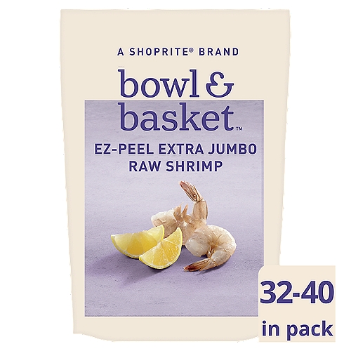 Bowl & Basket Ez-Peel Raw Shrimp, Extra Jumbo, 32-40 shrimp per bag, 32 oz