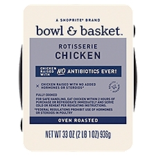 Bowl & Basket Rotisserie Chicken, 33 oz, 33 Ounce
