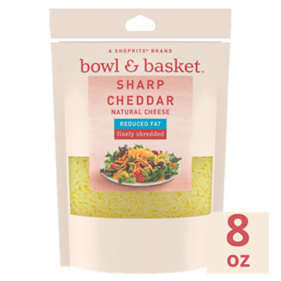 Bowl & Basket Reduced Fat Finely Shredded Sharp Cheddar Natural Cheese, 8 oz, 8 Ounce