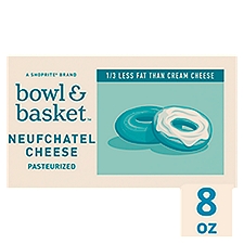 Bowl & Basket Neufchatel Cheese, 8 oz, 8 Ounce
