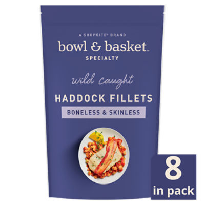 Bowl & Basket Specialty Boneless & Skinless Haddock Fillets, 32 oz, 2 Pound