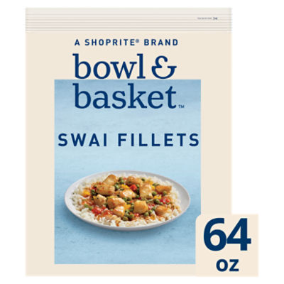 Bowl & Basket Boneless & Skinless Swai Fillets, 64 oz, 4 Pound
