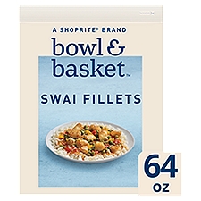 Bowl & Basket Farm Raised Boneless and Skinless Swai Fillets, 64 oz, 4 Pound