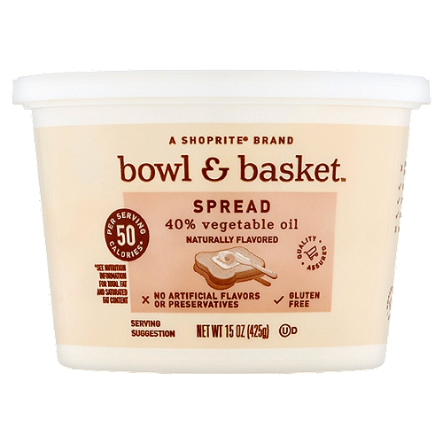 Bowl & Basket 40% Vegetable Oil Spread, 15 oz
50 Calorie per Serving*
Cholesterol Free*
*See Nutrition Information for Total Fat and Saturated Fat Content