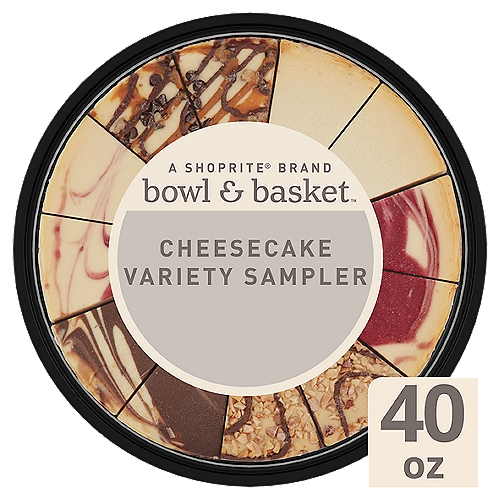 Bowl & Basket Variety Sampler Cheesecake, 40 oz
New York Style, Strawberry Swirl, Mississippi Mud, Chocolate Marble, Raspberry Swirl, Turtle