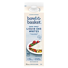 Bowl & Basket Cage Free Liquid, Egg Whites, 32 Ounce