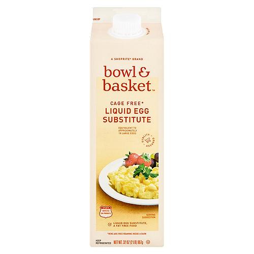 Bowl & Basket Cage Free Egg Substitute, 32 oz
Cage Free*
*Hens Are Free Roaming Inside a Barn