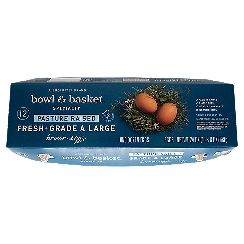 Bowl & Basket Specialty Pasture Raised Fresh Brown Eggs, Large, 12 count, 24 oz
No Added Hormones†
†No Hormones Are Used in the Production of Shell Eggs.
