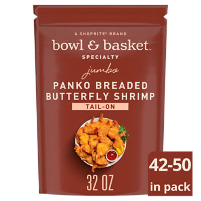Bowl & Basket Specialty Tail-On Jumbo Panko Breaded, Butterfly Shrimp