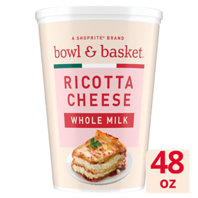 Bowl & Basket Whole Milk Ricotta Cheese, 48 oz