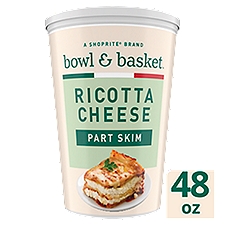 Bowl & Basket Part Skim Ricotta Cheese, 48 oz, 48 Ounce