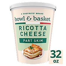 Bowl & Basket Part Skim Ricotta Cheese, 32 oz, 32 Ounce