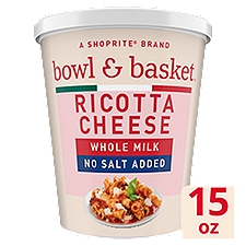 Bowl & Basket Whole Milk No Salt Added Ricotta Cheese, 15 oz