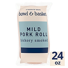 Bowl & Basket Hickory Smoked, Pork Roll, 24 Ounce